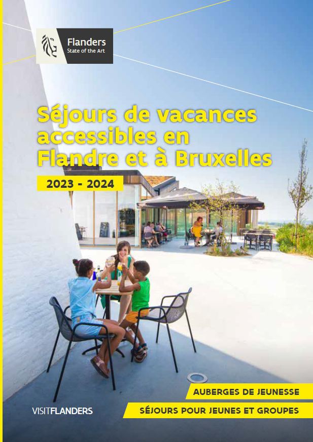 Séjours de vacances accessibles en Flandre et à Bruxelles 2023 - 2024